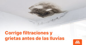 Humedad fisuras grietas temporada de lluvias impermeabilizante