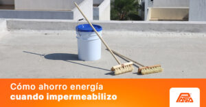 ¿Cómo ahorrar energía al impermeabilizar tu hogar?