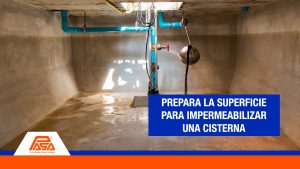 ¿Cómo reparar la superficie de una cisterna? | PASA