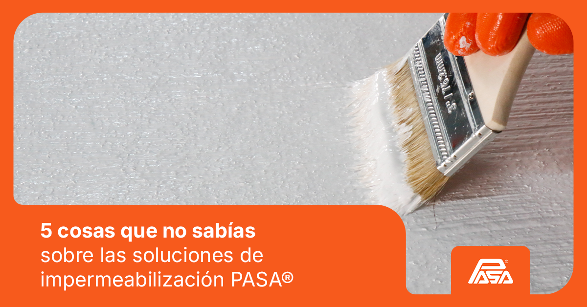 PASA®, impermeabilización, techos, clima cálido, clima frío, APP, SBS, fibra de vidrio, poliéster, ahorro energético, aislamiento térmico, durabilidad, renovación de techos
