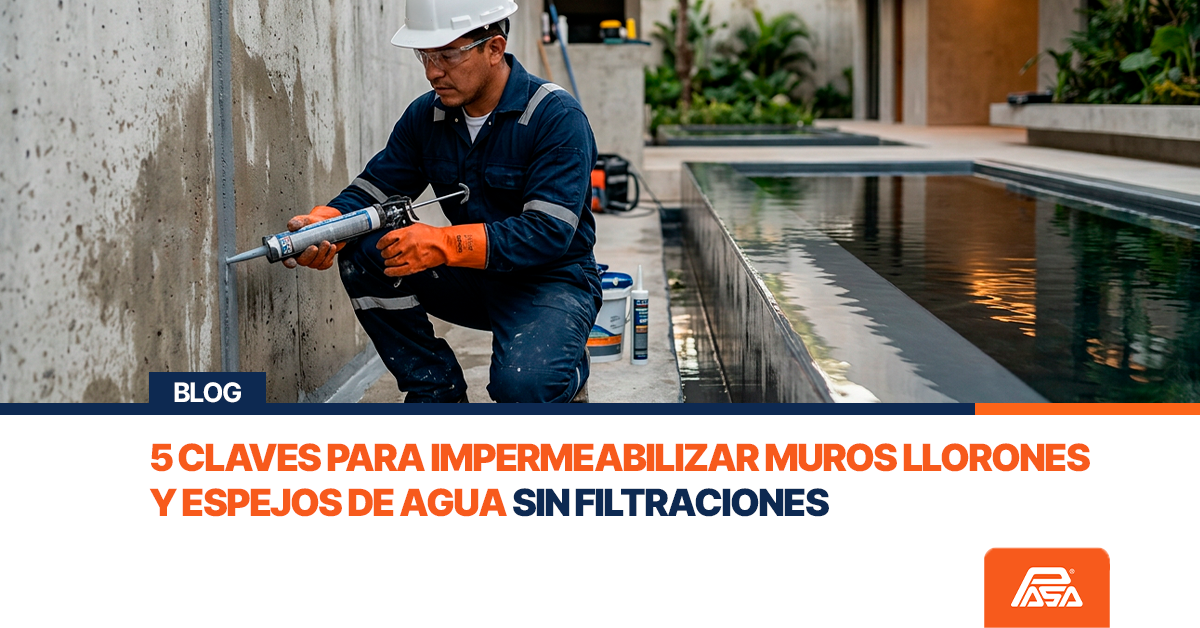 5 claves para impermeabilizar muros llorones y espejos de agua sin filtraciones