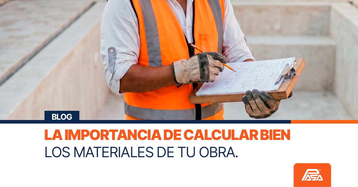 La importancia de calcular bien los materiales de tu obra